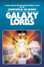 Nonton Streaming Download Drama Galaxy Lords (2018) Subtitle Indonesia