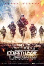 Nonton Streaming Download Drama China Peacekeeping Forces (2018) hd Subtitle Indonesia