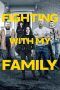 Nonton Streaming Download Drama Nonton Fighting with My Family (2019) Sub Indo jf Subtitle Indonesia