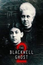 Nonton Streaming Download Drama The Blackwell Ghost 2 (2018) Subtitle Indonesia