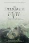 Nonton Streaming Download Drama The Field Guide to Evil (2018) jf Subtitle Indonesia