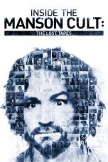 Nonton Streaming Download Drama Inside the Manson Cult: The Lost Tapes (2018) hd Subtitle Indonesia