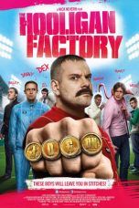 Nonton Streaming Download Drama The Hooligan Factory (2014) Subtitle Indonesia