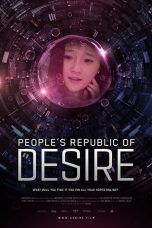 Nonton Streaming Download Drama People’s Republic of Desire (2018) Subtitle Indonesia