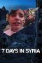 Nonton Streaming Download Drama 7 Days in Syria (2015) Subtitle Indonesia