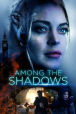 Nonton Streaming Download Drama Among the Shadows (2019) jf Subtitle Indonesia