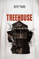 Nonton Streaming Download Drama Into the Dark: Treehouse (2019) jf Subtitle Indonesia