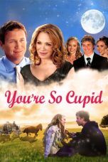 Nonton Streaming Download Drama You’re So Cupid (2010) Subtitle Indonesia