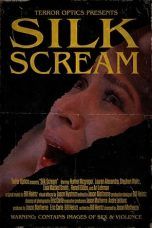 Nonton Streaming Download Drama Silk Scream (2017) Subtitle Indonesia