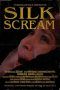 Nonton Streaming Download Drama Silk Scream (2017) Subtitle Indonesia