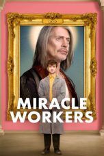 Nonton Streaming Download Drama Miracle Workers Season 01 (2019) Subtitle Indonesia