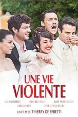 Nonton Streaming Download Drama A Violent Life (2017) Subtitle Indonesia