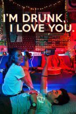 Nonton Streaming Download Drama I’m Drunk, I Love You (2017) Subtitle Indonesia