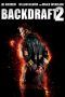 Nonton Streaming Download Drama Backdraft II (2019) jf Subtitle Indonesia