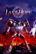 Nonton Streaming Download Drama Last Hope (2018) Subtitle Indonesia