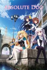 Nonton Streaming Download Drama Absolute Duo (2015) Subtitle Indonesia