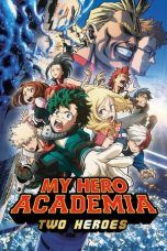 Nonton Streaming Download Drama My Hero Academia: Two Heroes (2018) Subtitle Indonesia