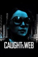 Nonton Streaming Download Drama Caught in the Web (2012) jf Subtitle Indonesia