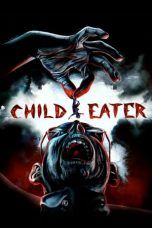 Nonton Streaming Download Drama Child Eater (2016) jf Subtitle Indonesia