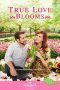 Nonton Streaming Download Drama True Love Blooms (2019) Subtitle Indonesia