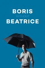 Nonton Streaming Download Drama Boris Without Beatrice (2016) Subtitle Indonesia