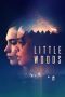 Nonton Streaming Download Drama Little Woods (2018) Subtitle Indonesia