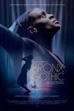 Nonton Streaming Download Drama Bronx Gothic (2017) Subtitle Indonesia