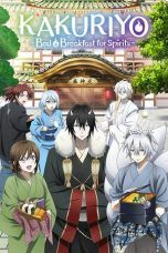 Nonton Streaming Download Drama Kakuriyo -Bed & Breakfast for Spirits (2018) Subtitle Indonesia