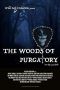 Nonton Streaming Download Drama The Woods of Purgatory (2018) Subtitle Indonesia