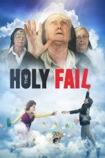 Nonton Streaming Download Drama The Holy Fail (2018) gt Subtitle Indonesia