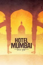 Nonton Streaming Download Drama Nonton Hotel Mumbai (2019) Sub Indo jf Subtitle Indonesia