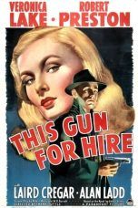 Nonton Streaming Download Drama This Gun for Hire (1942) jf Subtitle Indonesia