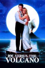 Nonton Streaming Download Drama Joe Versus the Volcano (1990) jf Subtitle Indonesia