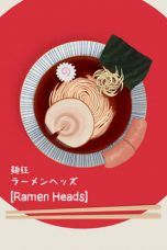 Nonton Streaming Download Drama Ramen Heads (2017) jf Subtitle Indonesia