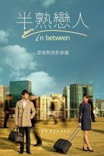 Nonton Streaming Download Drama In Between (2012) Subtitle Indonesia