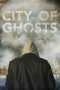 Nonton Streaming Download Drama City of Ghosts (2017) jf Subtitle Indonesia