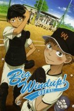 Nonton Streaming Download Drama Big Windup! (2007) Subtitle Indonesia