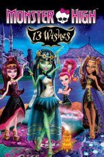 Nonton Streaming Download Drama Monster High: 13 Wishes (2013) Subtitle Indonesia