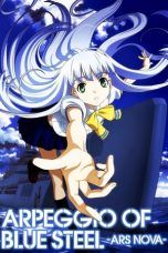 Nonton Streaming Download Drama Aoki Hagane no Arpeggio: Ars Nova (2013) Subtitle Indonesia