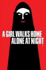 Nonton Streaming Download Drama A Girl Walks Home Alone at Night (2014) jf Subtitle Indonesia