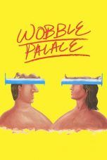 Nonton Streaming Download Drama Wobble Palace (2018) Subtitle Indonesia