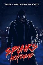 Nonton Streaming Download Drama Spunk’s Not Dead (2018) Subtitle Indonesia