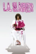 Nonton Streaming Download Drama L.A. Slasher (2015) Subtitle Indonesia