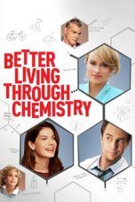 Nonton Streaming Download Drama Better Living Through Chemistry (2014) jf Subtitle Indonesia