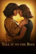 Nonton Streaming Download Drama Tell It to the Bees (2019) jf Subtitle Indonesia