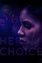 Nonton Streaming Download Drama Her Only Choice (2018) gt Subtitle Indonesia