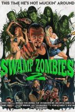 Nonton Streaming Download Drama Swamp Zombies 2 (2018) Subtitle Indonesia