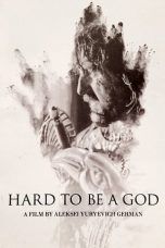 Nonton Streaming Download Drama Hard to Be a God (2013) Subtitle Indonesia