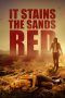 Nonton Streaming Download Drama It Stains the Sands Red (2016) jf Subtitle Indonesia