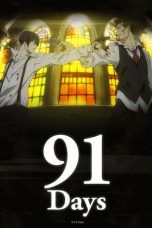 Nonton Streaming Download Drama 91 Days (2016) Subtitle Indonesia